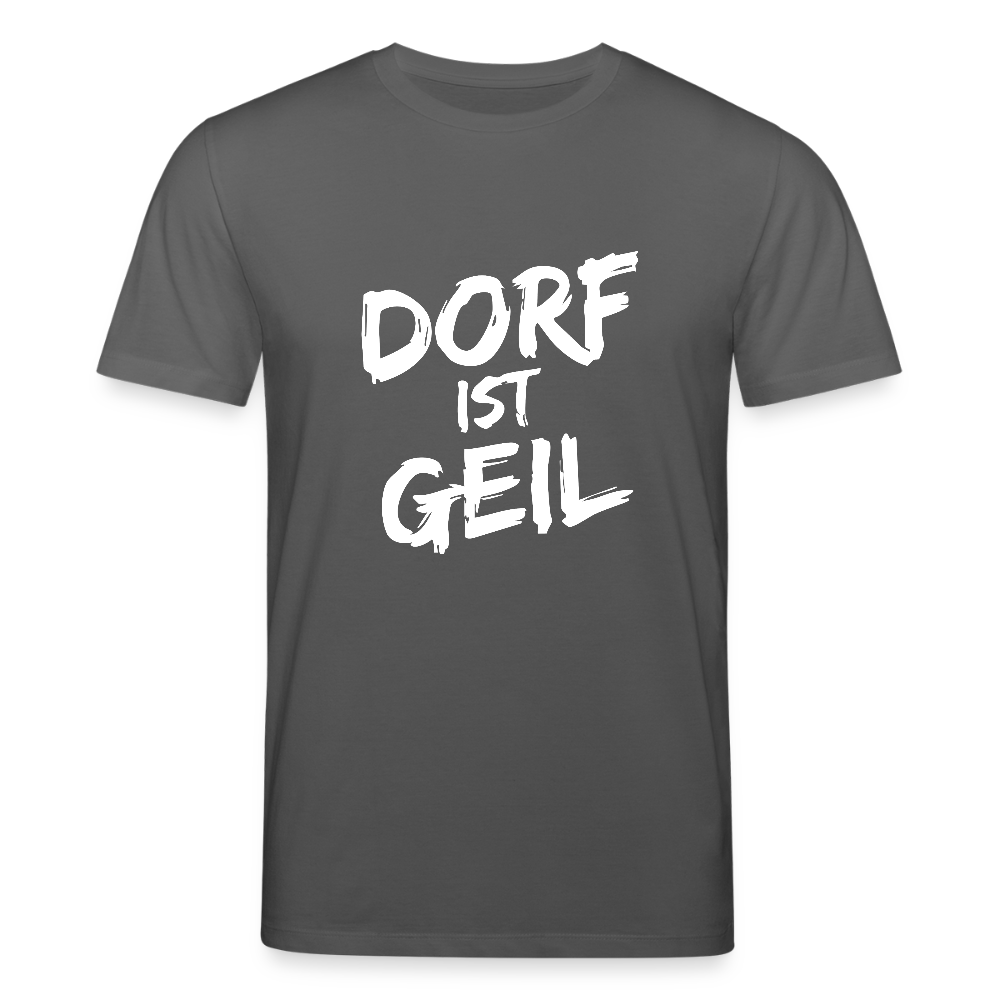 Dorf ist geil - Anthrazit